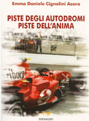 Piste degli autodromi piste dell'anima